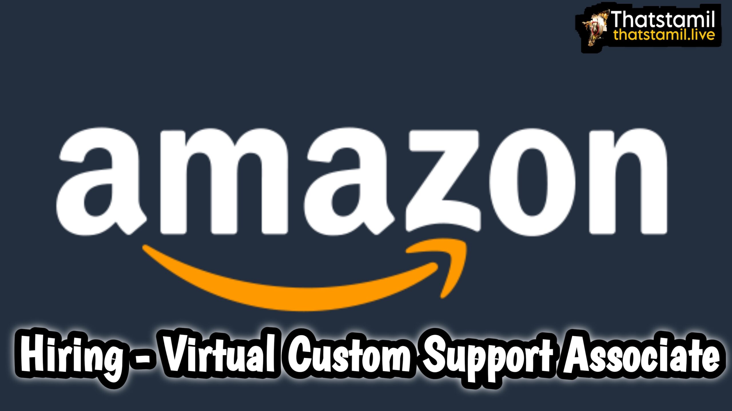 Amazon work From Home Jobs Chennai | Amazon - Hiring for Virtual Customer Support Associate 2024